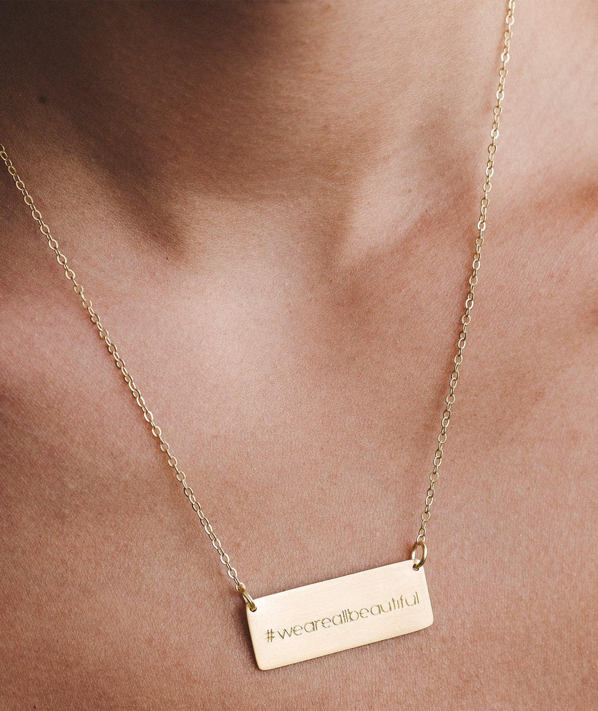 We Are All Beautiful Bar Pendant — Engraved gold bar — MYFASHIONFRUIT